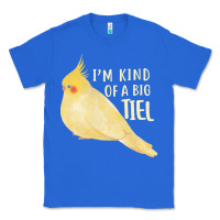 True Royal cockatiel t  shirt i’m kind of a big tiel t  shirt Classic Tee - linhVisuals