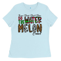 Baby Blue If you Drink Don't Drive Do the Watermelon Crawl Ladies Tee - CowhideDigitalArt