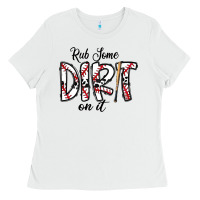 White rub somedirt on it baseball Ladies Tee - CowhideDigitalArt