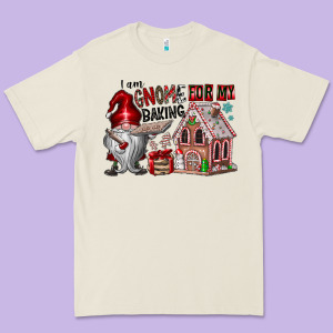 Iam Gnome For My Baking Premium Tee Designed By Cowhidedigitalart