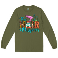 Army Green the hair whisperer Long Sleeve Tee - Artiststas