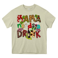 Mossy Mama Needs A Drink Heavy Core Tee - FaDigitalArtStudio