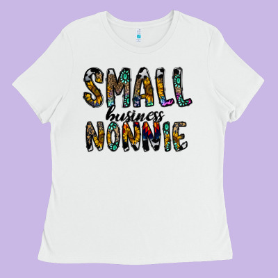 Small Business Nannie Ladies Tee Designed By Cowhidedigitalart