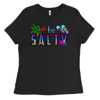 Black be salty Ladies Tee - CowhideDigitalArt