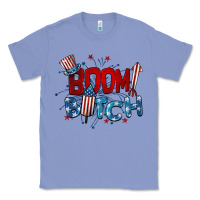 Colony Blue boom bitch 4th of july Classic Tee - BarkalooDesign