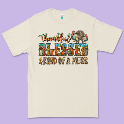 Thankful Blessed And Kind Of A Mess Premium Tee Designed By Cowhidedigitalart