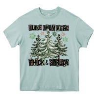 Arona I Like Them Real Thick And Sprucy Heavy Core Tee - FaDigitalArtStudio