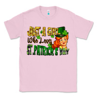 Bubblegum Pink Just a girl who loves St. Patrick's Day Classic Tee - FaDigitalArtStudio
