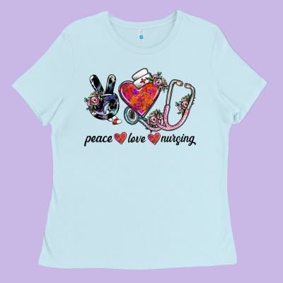 Peace Love Nursing Ladies Tee Designed By Sublimationcraftshop