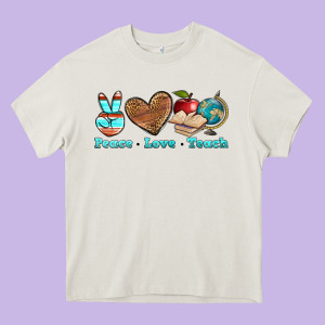 Peace Love Teach Heavy Core Tee Designed By Bundleandbundleshop