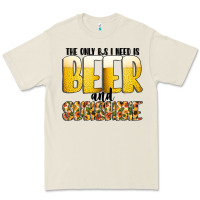 Bone The Only c B s I NeedIs Beer And Sunshine Premium Tee - CowhideDigitalArt