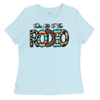 Baby Blue take me to the rodeo Ladies Tee - CowhideDigitalArt