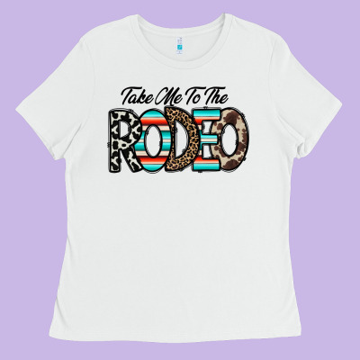 Take Me To The Rodeo Ladies Tee Designed By Cowhidedigitalart