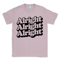 Lilac alright alright alright Classic Tee - baoMotion
