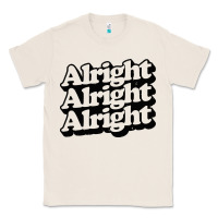 Natural alright alright alright Classic Tee - baoMotion