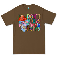 Cacao DON T WORRY Be hoppy Easter Premium Tee - CowhideDigitalArt