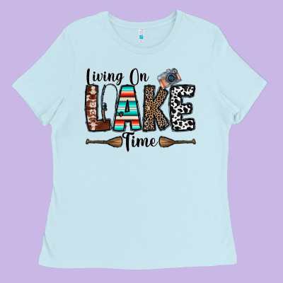 Living On Lake Time Ladies Tee Designed By Cowhidedigitalart
