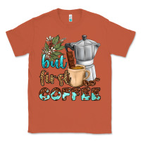 Copper coffee cups but first coffee bbs Classic Tee - BundleAndBundleShop