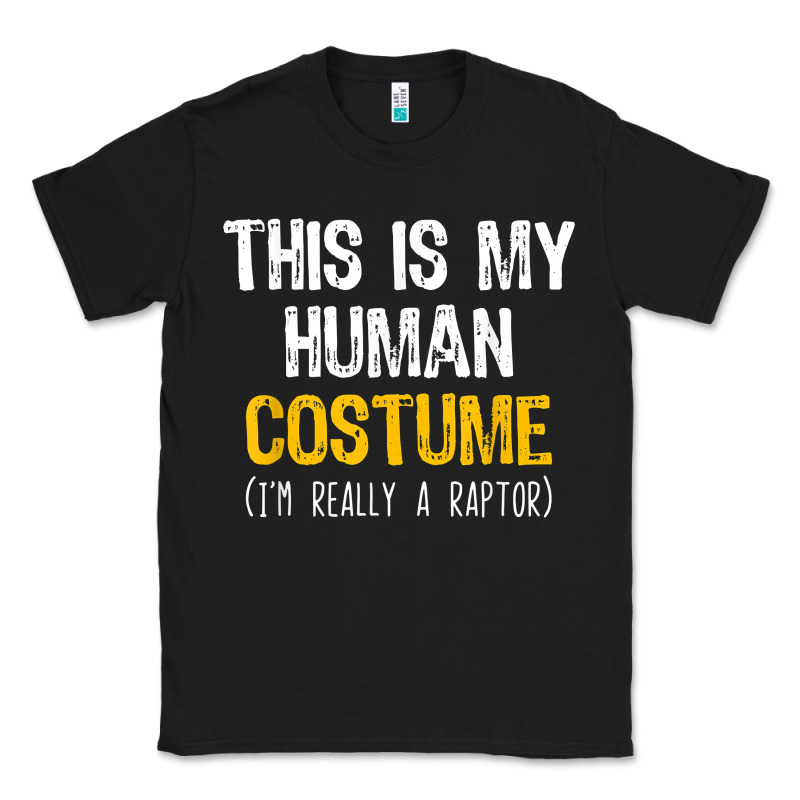 Human Costume Raptor Halloween Velociraptor Lazy Easy T Shirt Classic Tee by baoMotion | Teevron