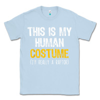 Dusty Blue human costume raptor halloween velociraptor lazy easy t shirt Classic Tee - baoMotion
