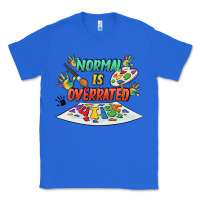 True Royal Normal Is Overrated Classic Tee - FaDigitalArtStudio