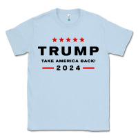 Dusty Blue donald trump 2024 take america back Classic Tee - baoMotion