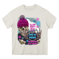 Cream skeleton baby it's cold outside Heavy Core Tee - FaDigitalArtStudio