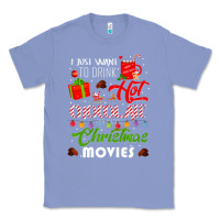 Colony Blue i just want to drink hot chocolate watch christmas movies premium Classic Tee - baoMotion