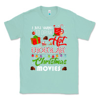 Seafoam i just want to drink hot chocolate watch christmas movies premium Classic Tee - baoMotion