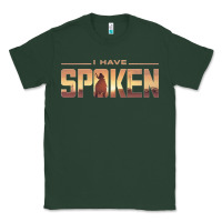 Sports Green i have spoken Classic Tee - baoMotion