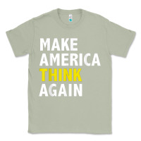 Matcha Make America Think Again Funny Elections President Politics Classic Tee - baoMotion