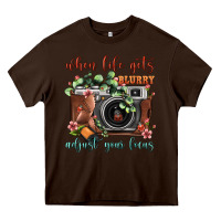 Chocolate Brown When Life Gets Blurry Adjust Your Focus Vintage Camera Heavy Core Tee - FaDigitalArtStudio