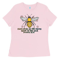 Bubblegum Pink Kinda Words Are Like Honey Sweet To The Soul Ladies Tee - CowhideDigitalArt