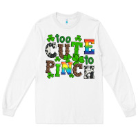 White st patricks too cute to pinch Long Sleeve Tee - Artiststas