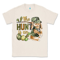 Natural The Hunt Is On Classic Tee - BundleAndBundleShop