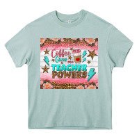 Arona coffee gives me teacher powers tumbler Heavy Core Tee - BundleAndBundleShop