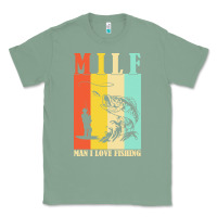 Sage fishing t  shirt milf man i love fishing t  shirt Classic Tee - baoMotion