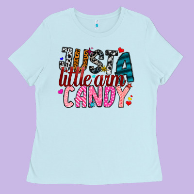 Just A Little Arm Candy Ladies Tee Designed By Sublimationcraftshop