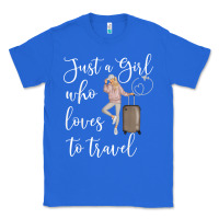 True Royal just a girl who loves to travel traveling women nomad t shirt Classic Tee - baoMotion