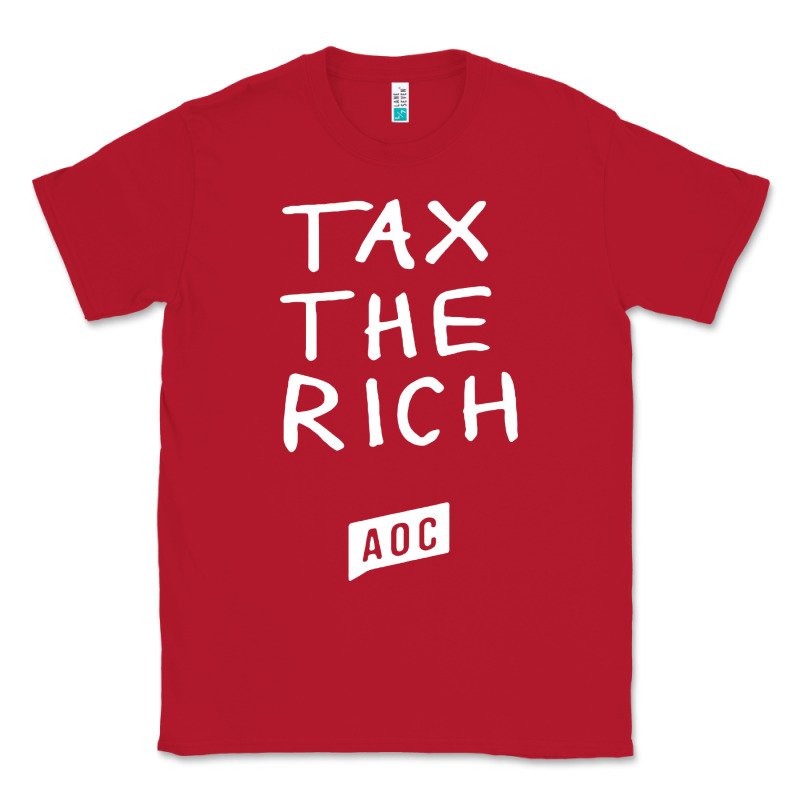Aoc Tax The Rich Classic Tee by baoMotion | Teevron