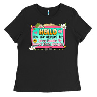 Hello You Are Allowed To Love Books More Than Peop Ladies Tee | Teevron