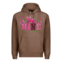 Chestnut walentine's day be mine Premium Hoodie - BarkalooDesign