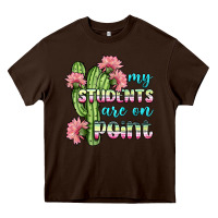 Chocolate Brown my students are on point Heavy Core Tee - BundleAndBundleShop