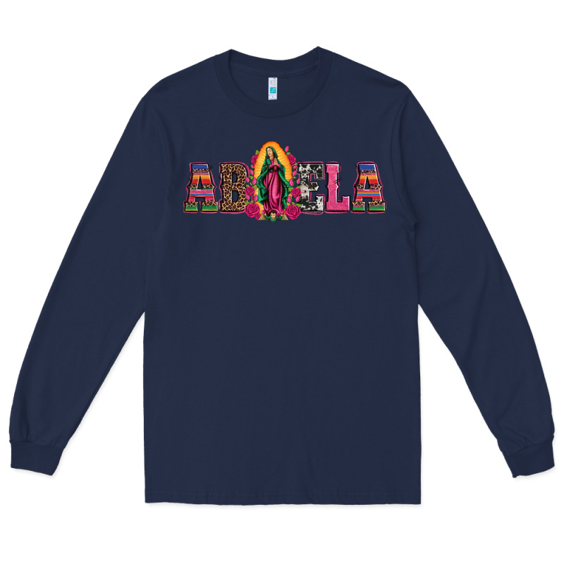 Abuela Our Lady Of Guadalupe Long Sleeve Tee by Artiststas | Teevron