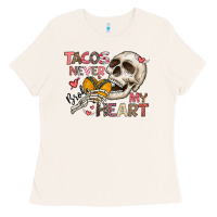 Bone Tacos Never Broke My Heart Ladies Tee - CowhideDigitalArt