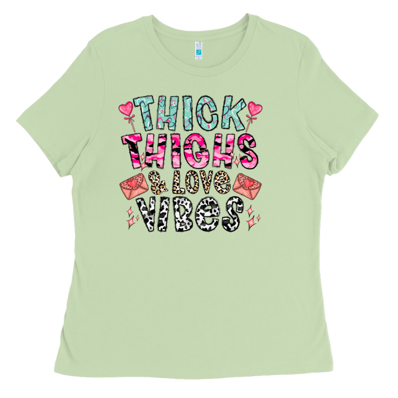 Thick Thighs And Love Vibes Ladies Tee by CowhideDigitalArt | Teevron