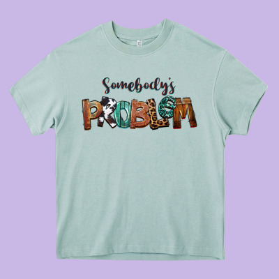 Somebody's Problem Heavy Core Tee Designed By Fadigitalartstudio