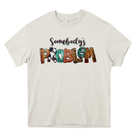 Cream Somebody's Problem Heavy Core Tee - FaDigitalArtStudio