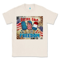 Natural tastes like freedom 4th of july Classic Tee - BarkalooDesign