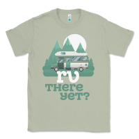 Matcha funny camping tee there yet camper rv car Classic Tee - baoMotion